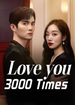 Love You 3000 Times Love You 3000 Times