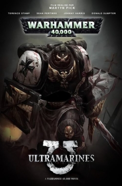 Ultramarines: A Warhammer 40,000 Movie Ultramarines: A Warhammer 40,000 Movie