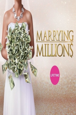 Marrying Millions Marrying Millions