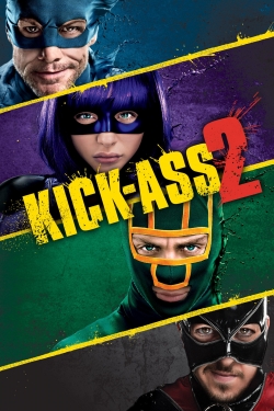 Kick-Ass 2 Kick-Ass 2