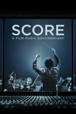 Score: A Film Music Documentary Score: A Film Music Documentary