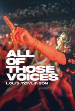 Louis Tomlinson: All of Those Voices Louis Tomlinson: All of Those Voices