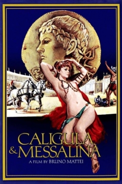 Caligula and Messalina Caligula and Messalina