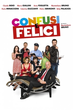 Confusi e felici Confusi e felici