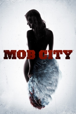Mob City Mob City