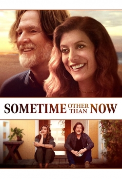 Sometime Other Than Now Sometime Other Than Now