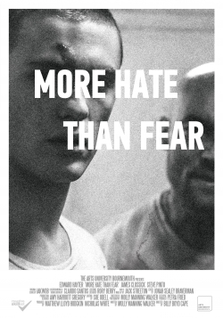More Hate Than Fear More Hate Than Fear