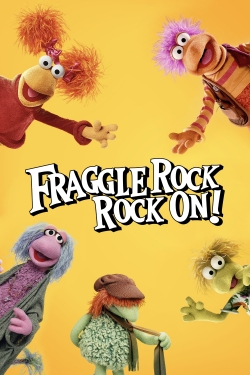 Fraggle Rock: Rock On! Fraggle Rock: Rock On!