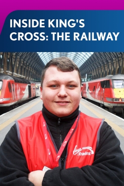 Inside King's Cross: The Railway Inside King's Cross: The Railway
