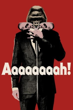 Aaaaaaaah! Aaaaaaaah!