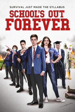 School's Out Forever School's Out Forever