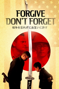 Forgive-Don't Forget Forgive-Don't Forget