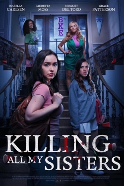 Killing All My Sisters Killing All My Sisters