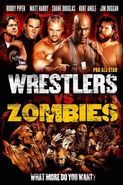 Pro Wrestlers vs Zombies Pro Wrestlers vs Zombies