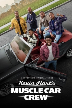 Kevin Hart's Muscle Car Crew Kevin Hart's Muscle Car Crew