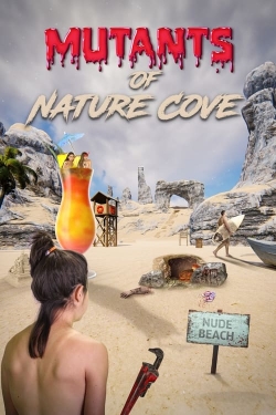 Mutants of Nature Cove Mutants of Nature Cove