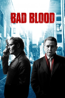 Bad Blood Bad Blood