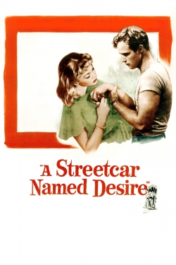 A Streetcar Named Desire A Streetcar Named Desire