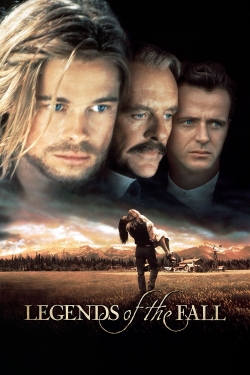 Legends of the Fall Legends of the Fall