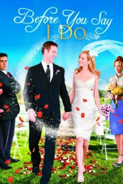 Before You Say 'I Do' Before You Say 'I Do'