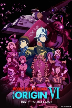 Mobile Suit Gundam: The Origin VI – Rise of the Red Comet Mobile Suit Gundam: The Origin VI – Rise of the Red Comet