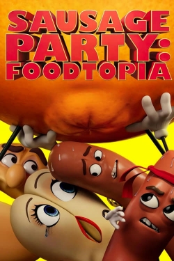 Sausage Party: Foodtopia Sausage Party: Foodtopia