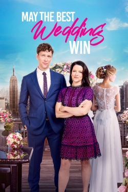 May the Best Wedding Win May the Best Wedding Win
