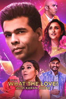 What the Love! with Karan Johar What the Love! with Karan Johar