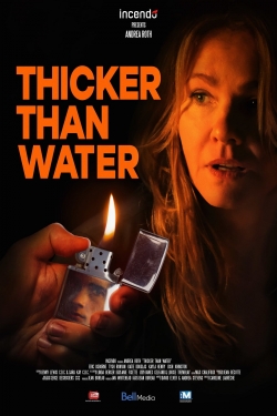 Thicker Than Water Thicker Than Water