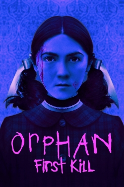 Orphan: First Kill Orphan: First Kill
