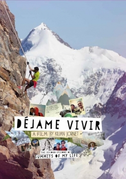 Summits of My Life - Déjame Vivir Summits of My Life - Déjame Vivir