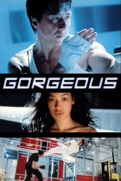 Gorgeous Gorgeous