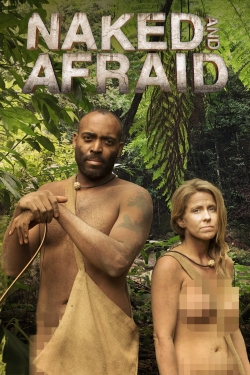 Naked and Afraid Naked and Afraid