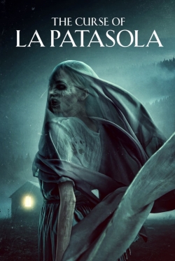 The Curse of La Patasola The Curse of La Patasola