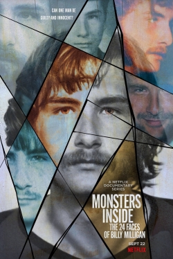 Monsters Inside: The 24 Faces of Billy Milligan Monsters Inside: The 24 Faces of Billy Milligan