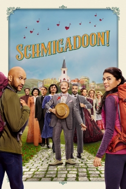 Schmigadoon! Schmigadoon!