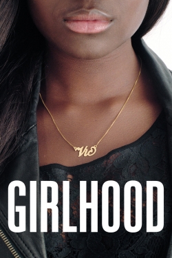 Girlhood Girlhood