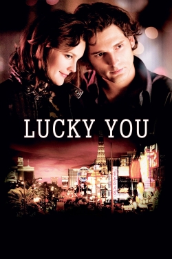 Lucky You Lucky You