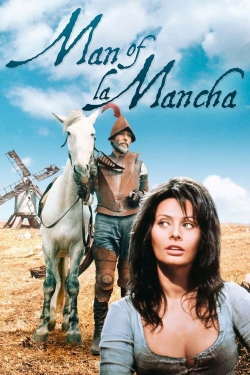 Man of La Mancha Man of La Mancha