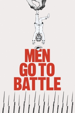 Men Go to Battle Men Go to Battle