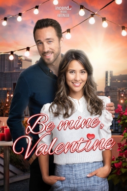 Be Mine, Valentine Be Mine, Valentine