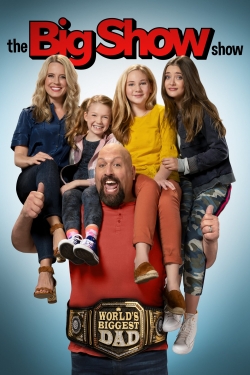 The Big Show Show The Big Show Show