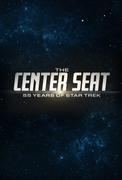 The Center Seat: 55 Years of Star Trek The Center Seat: 55 Years of Star Trek