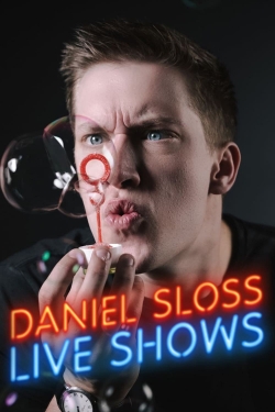 Daniel Sloss: Live Shows Daniel Sloss: Live Shows