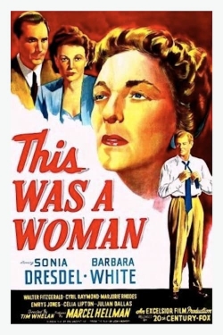 This Was a Woman This Was a Woman