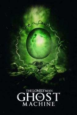 The Lonely Man with the Ghost Machine The Lonely Man with the Ghost Machine