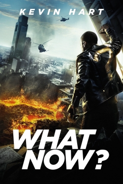 Kevin Hart: What Now? Kevin Hart: What Now?