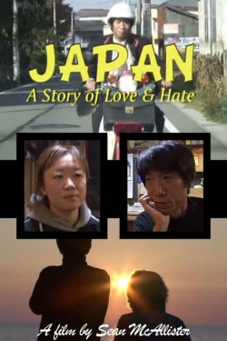 Japan: A Story of Love and Hate Japan: A Story of Love and Hate