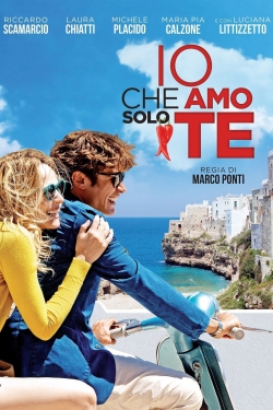 Io che amo solo te Io che amo solo te