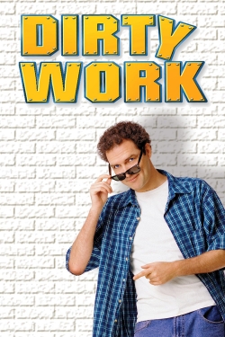 Dirty Work Dirty Work